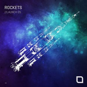 VARIOUS - Rockets/Launch 05