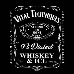 VITAL TECHNIQUES - Whiskey & Ice