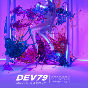 DEV79 - Can't Fit In A Box EP