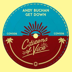 ANDY BUCHAN - Get Down