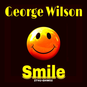 GEORGE WILSON - Smile