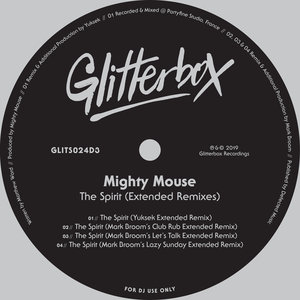 MIGHTY MOUSE - The Spirit (Extended Remixes)