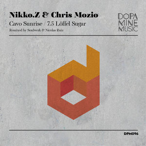 NIKKOZ/CHRIS MOZIO - Cavo Sunrise/7.5 Loffel Sugar (Remixed)