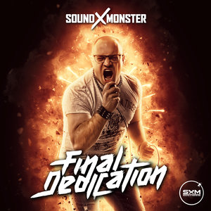 SOUND-X-MONSTER - Final Dedication