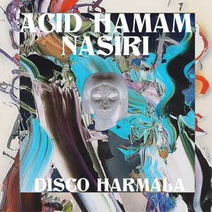 ACID HAMAM/NASIRI - Disco Harmala