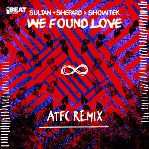 We Found Love by Sultan + Shepard x Showtek on MP3, WAV We Found Love by Sultan + Shepard x Showtek on MP3, WAV