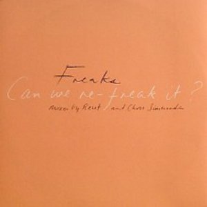 Can We Re Freak It By Freaks On Mp3 Wav Flac Aiff Alac At Juno Download