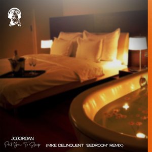 JO JORDAN - Put You To Sleep