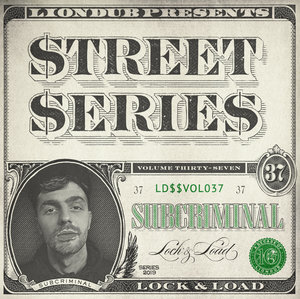 SUBCRIMINAL - Liondub Street Series Vol 37: Lock & Load