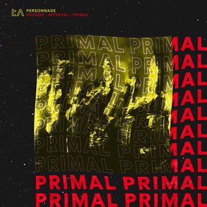 PERSONNAGE - Primal EP