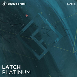 LATCH - Platinum