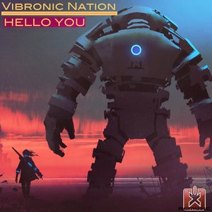 VIBRONIC NATION - Hello You