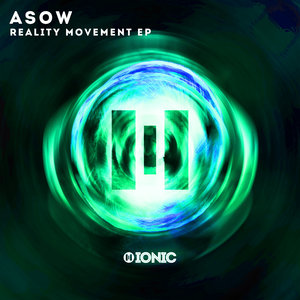 ASOW - Reality Movement EP