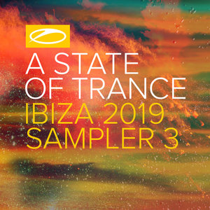 A State Of Trance Ibiza 2019 Sampler 3 by Alex Sonata/Therio With ...