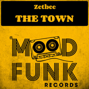 The Town by Zetbee on MP3, WAV, FLAC, AIFF & ALAC at Juno Download