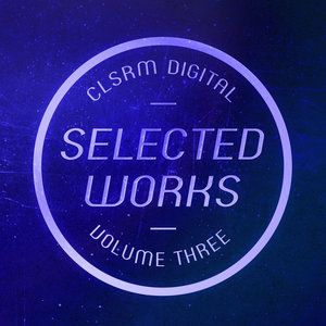 CLAAS REIMER/CARSTEN SOMMER - CLSRM Digital Selected Works Vol 3