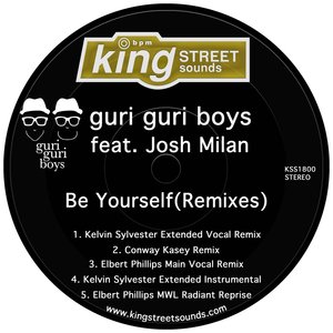 GURI GURI BOYS feat JOSH MILAN - Be Yourself (Remixes)