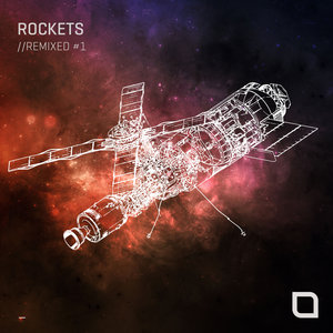 VARIOUS - Rockets//Remixed #1