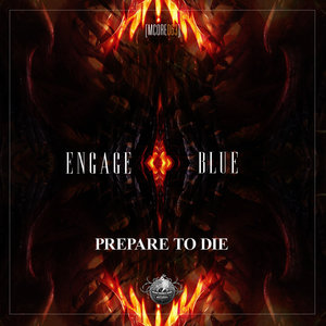 ENGAGE BLUE - Prepare To Die