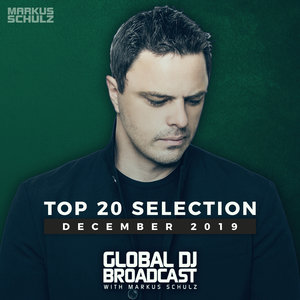 VARIOUS/MARKUS SCHULZ - Global DJ Broadcast - Top 20 December 2019