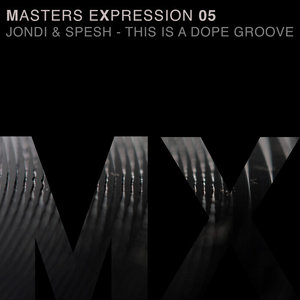 JONDI & SPESH - Masters Expression 05