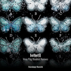 BELBETQ - Virus Plug Blackout Remixes