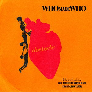 WHOMADEWHO - Obstacle