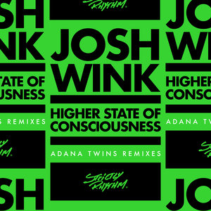JOSH WINK - Higher State Of Consciousness (Adana Twins Remixes)