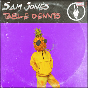 SAM JONES - Table Dennis (Extended Mix)