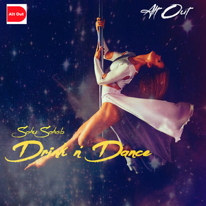 SAHU SAHAB - Drink N' Dance