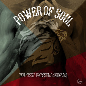 FUNKY DESTINATION - Power Of Soul