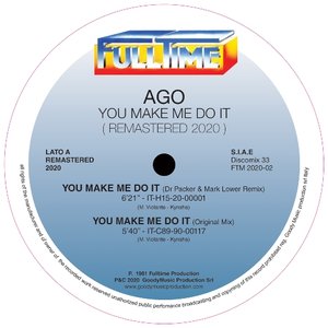 AGO - You Make Me Do It (Remastered 2020)