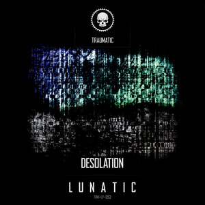 Desolation - Lunatic