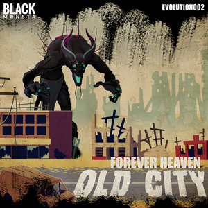 FOREVER HEAVEN - Old City