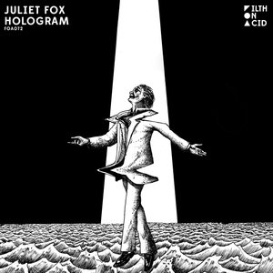 JULIET FOX - Hologram