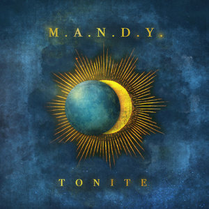 M.a.n.d.y. - Tonite (Remixes)