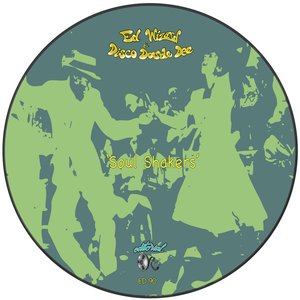 Ed Wizard / Disco Double Dee - Soul Shakers