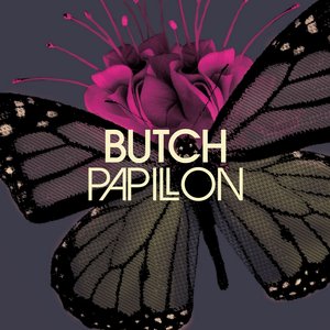 BUTCH - Papillon
