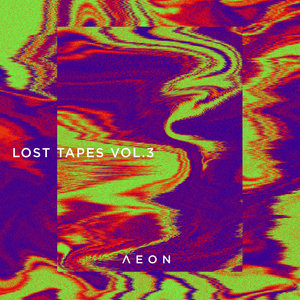 VARIOUS - Aeon Lost Tapes Vol 3 - Part 2