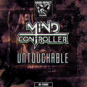 MIND CONTROLLER - Untouchable