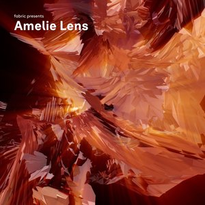 VARIOUS - Fabric Presents: Amelie Lens