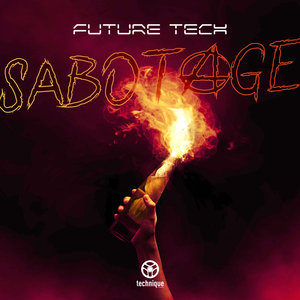 FUTURE TECH - Sabotage