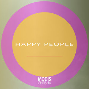 MODIS CHRISHA - Happy People