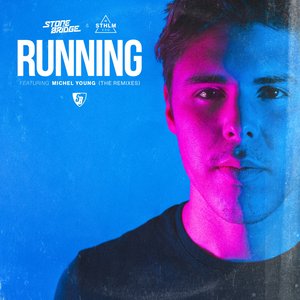 STONEBRIDGE/STHLM ESQ feat MICHEL YOUNG - Running
