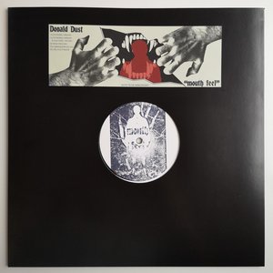 DONALD DUST - Mouth Feel EP