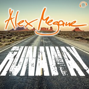 ALEX MEGANE - Runaway