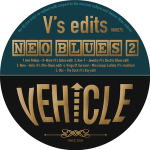 V's Edits / Ann Pebles / Rex-t / Nina / Kings Of Survival / Otis - Neo Blues 2