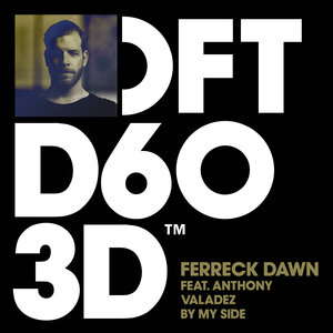 Ferreck Dawn / Anthony Valadez - By My Side