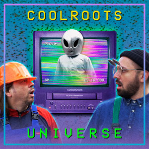 COOLROOTS - Universe