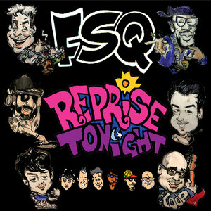 FSQ - Reprise Tonight (Explicit)